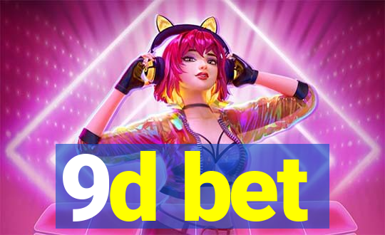 9d bet